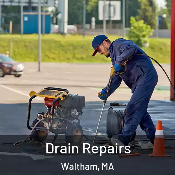  Drain Repairs Waltham, MA