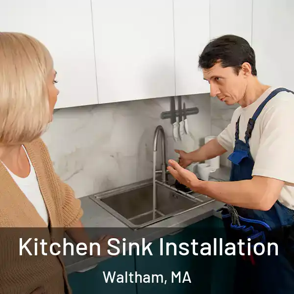  Kitchen Sink Installation Waltham, MA