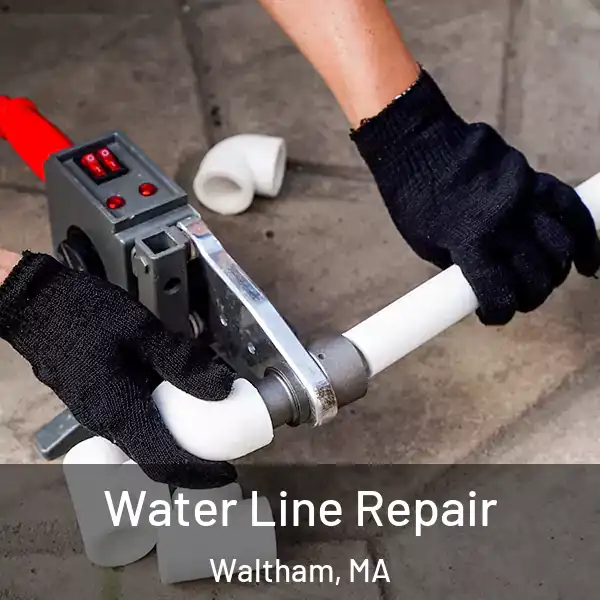  Water Line Repair Waltham, MA